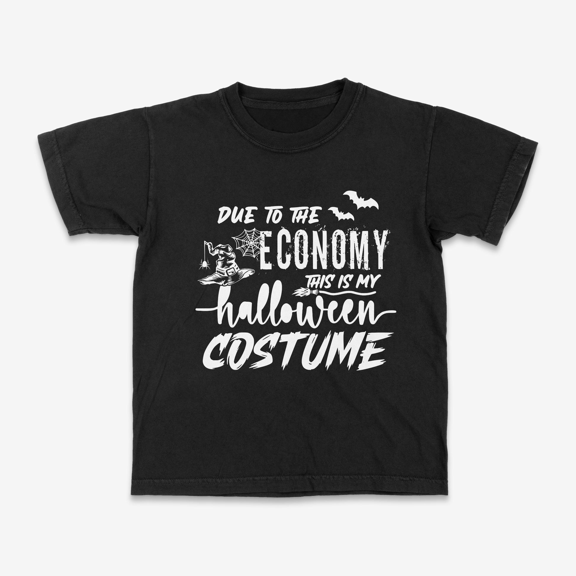 Black t-shirt with Halloween-themed white text "Due to the economy this is my halloween costume"  and graphics of a witches hat and broomstick and bats on a white background